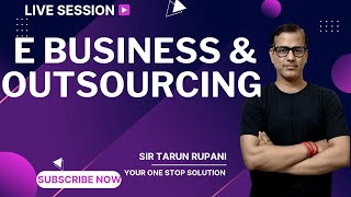 E Business and Outsourcing | ISC Class 11 Commerce | @star_commerce