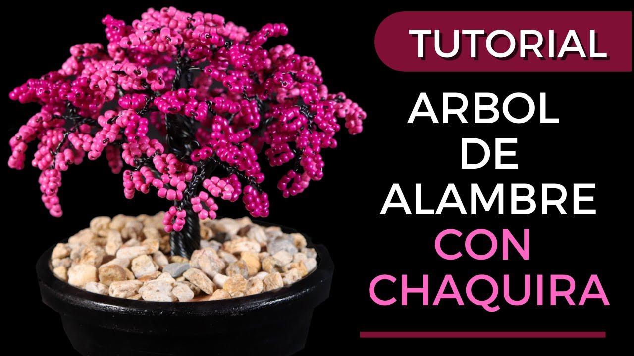 🌳😀como hacer un ARBOL DE ALAMBRE con CHAQUIRA, MOZTACILLA O ABALORIOS, paso a paso || tutorial