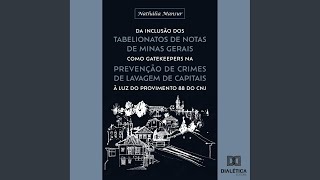 Capítulo 47 - Da Inclusão Dos Tabelionatos De Notas De Minas Gerais Como Gatekeepers Na...