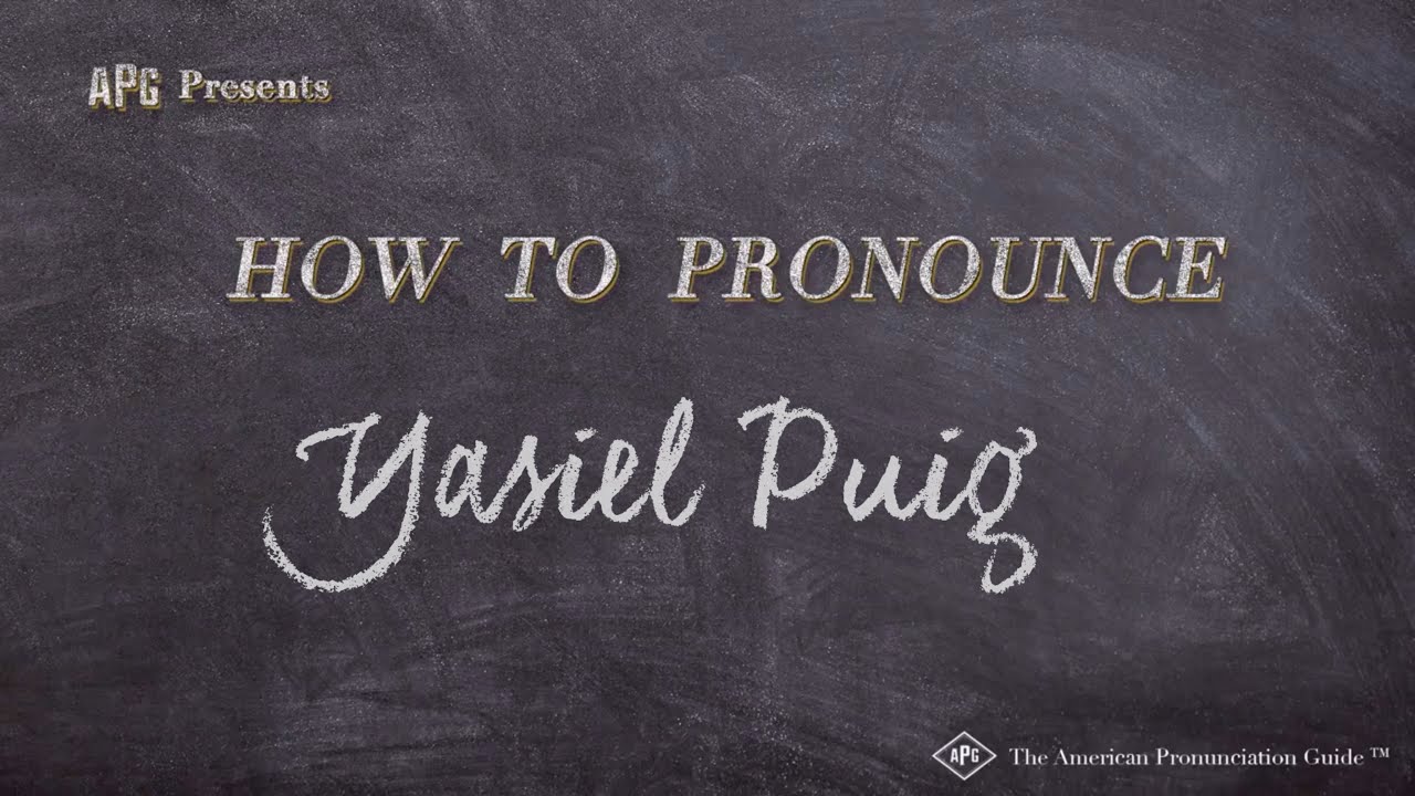 How to Pronounce Yasiel Puig (Real Life Examples!) YouTube