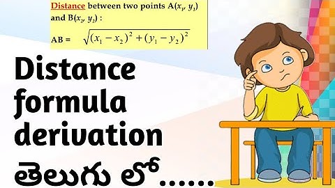 Distance formula derivation in coordinate geometry in telugu