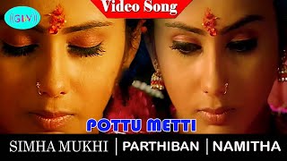 Pottumetti Video Song Simhamukhi Movie Songs Namitha Parthiban