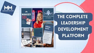 Manager Method for Organizations: The Complete Leadership Development Solution