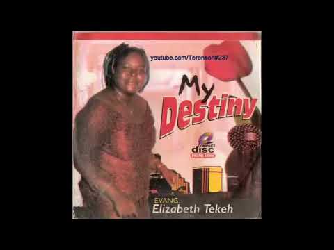 My Destiny by Tekeh Elizabeth  CAMEROON GOSPEL 