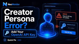 Fix Creator Persona Error: Add Your OpenAI API Key in Pathways