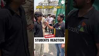 JEE Main 2026 Chemistry Review | April Attempt Student Reactions 😱#ytshorts #jeemain