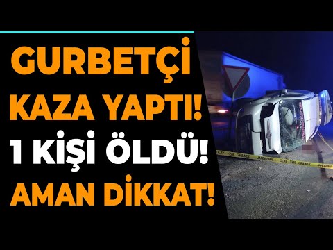 Almanya&rsquo;da yaşayan gurbetçimiz akıl almaz bir trafik kazasına karıştı! Son dakika Türkiye haberleri