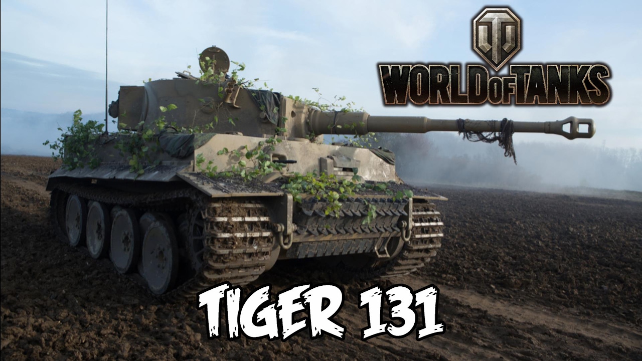 World Of Tanks Tiger 131 Youtube