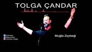 Tolga Çandar - Muğla Zeybeği ( Official Audio )