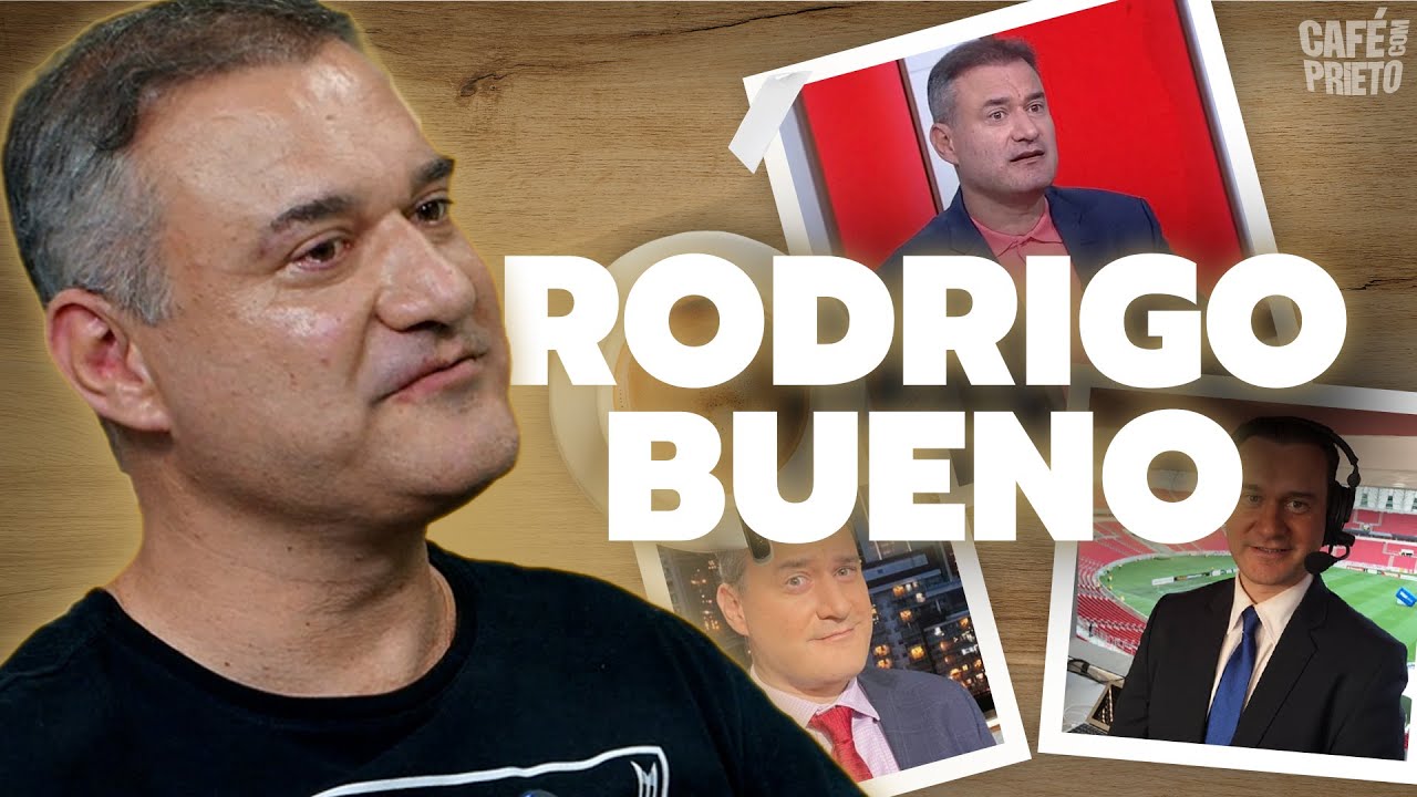 RODRIGO BUENO | CAFÉ COM PRIETO 