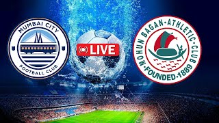 ?Live?MUMBAI CITY VS MOHUN BAGAN- INDIAN SUPER LEAGUE 23/24?Live?LIVE SCORES & FULL COMMENTARY