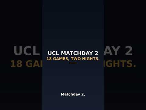 UCL Matchday 2: Every Big Tie This Week 🔥 by James A