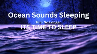 Sleep Now and Relax To The Best Ocean Sounds And Delta Waves⎟Sleeping Sounds Deep Sleep