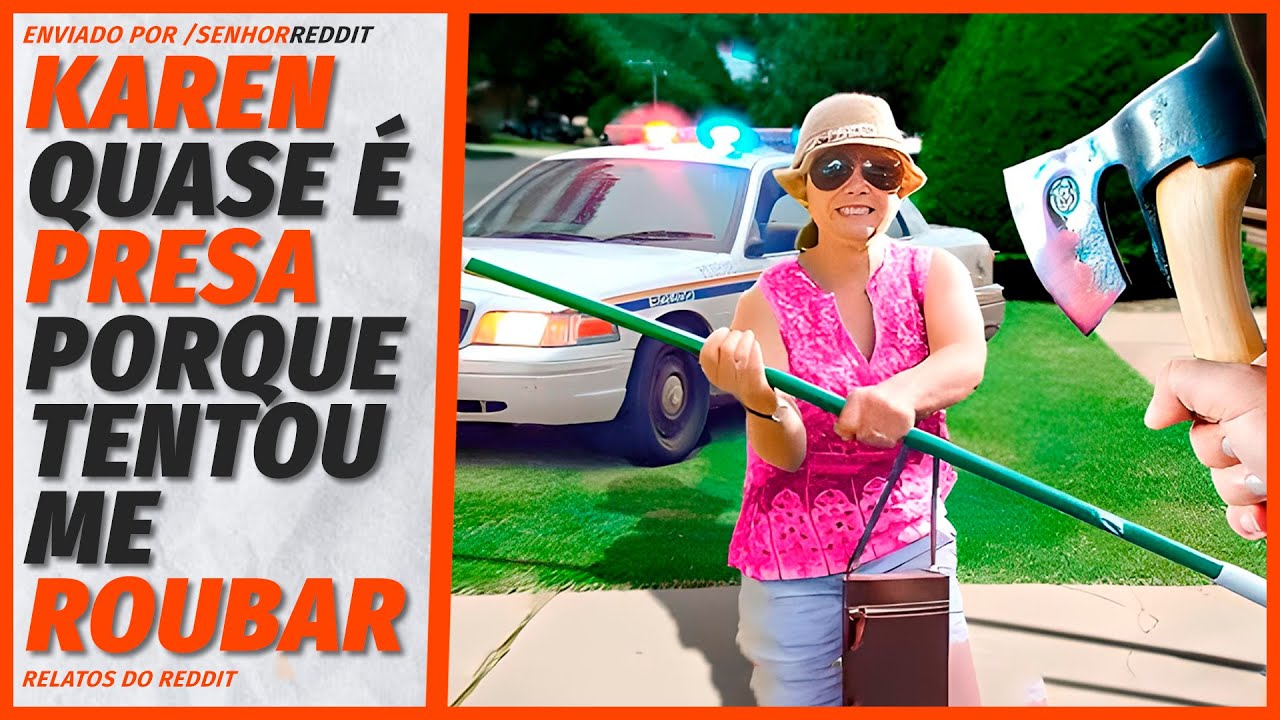 Karen e filho mimado conseguem me machucar, humilhar e fazer com eu quase seja preso