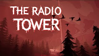 The Radio Tower - Playthrough (short horror game)