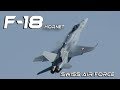 4Kᵁᴴᴰ F18  4K UHD F-18 Hornet Solo Display  Swiss Air Force Fantastic Display Wow