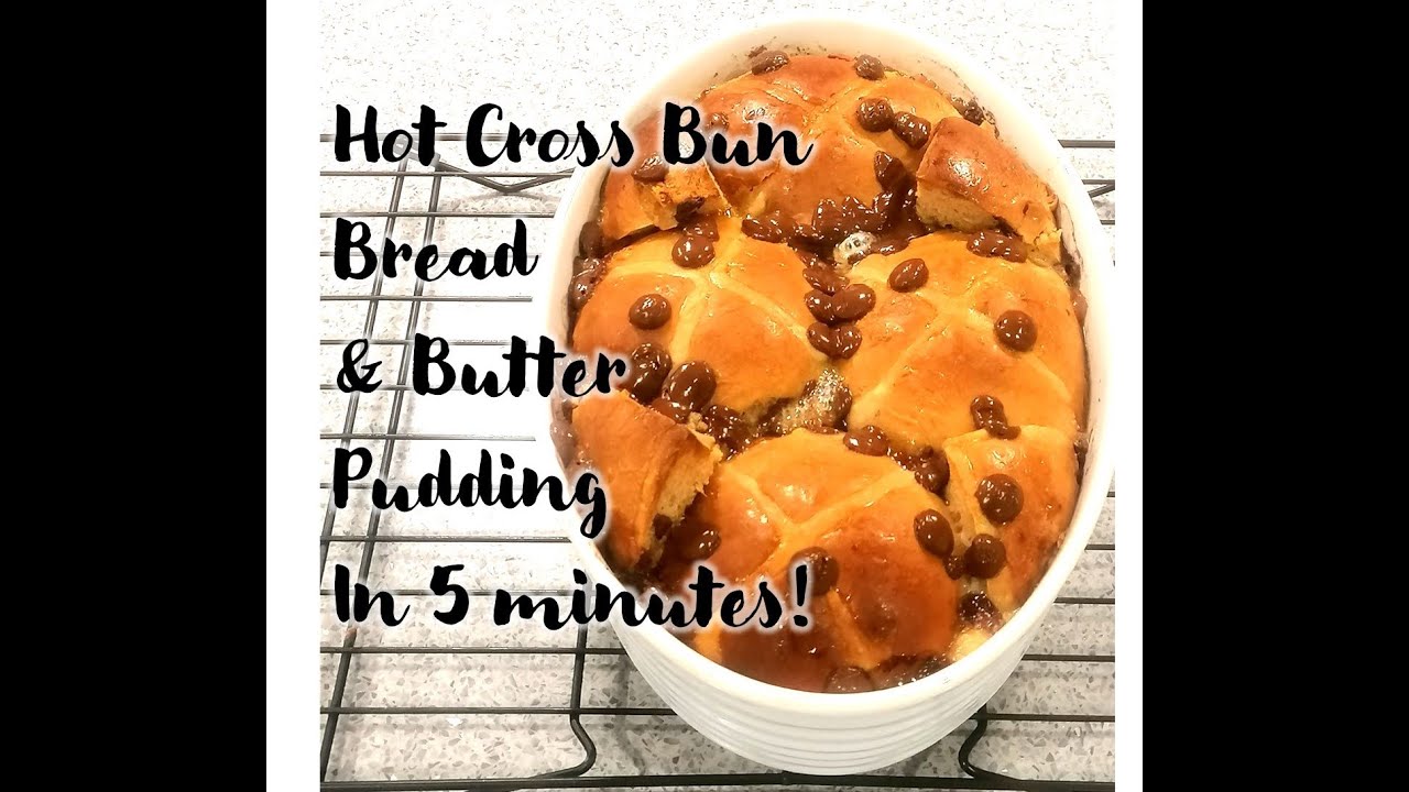 Hot Cross Bun Bread and Butter Pudding