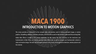 MACA 1900 - INTRODUCTION TO MOTION GRAPHICS Promo