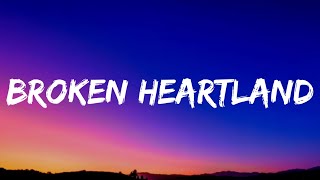 David Morris - Broken Heartland (Lyrics)