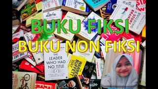 Perbedaan Serta Contoh Buku Fiksi dan Non Fiksi