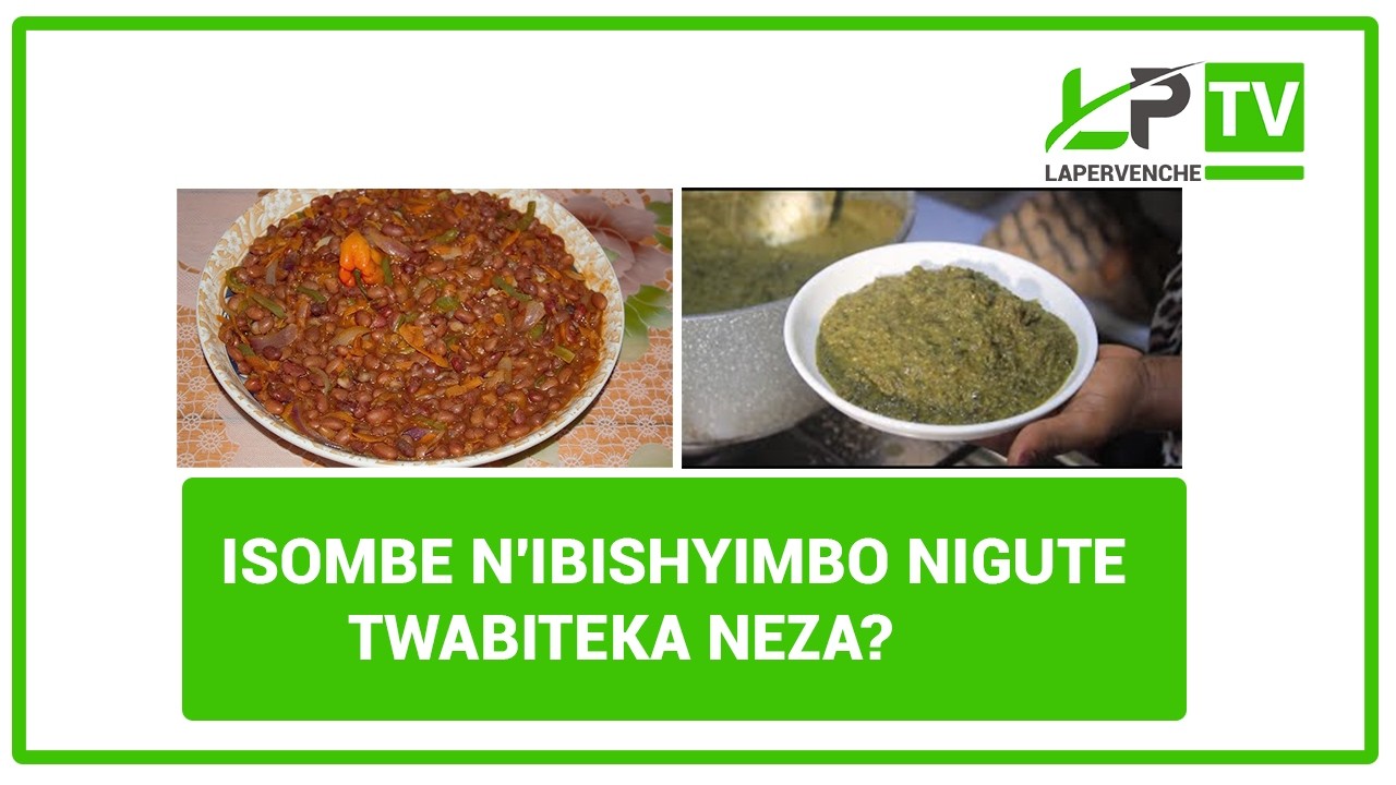 ISOMBE N'IBISHYIMBO NIGUTE TWABITEKA NEZA,  ESE NIBYIZA KUBISHYUSHYA CYANGWA?