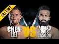 ONE: Full Fight | Chen Lei vs. Ahmad Qais Jasoor | Still Undefeated | June 2018