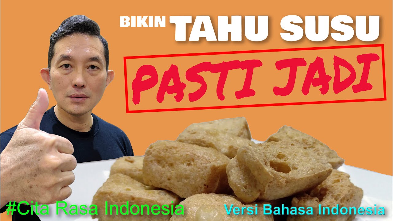 BIKIN TAHU SUSU PASTI JADI !!!