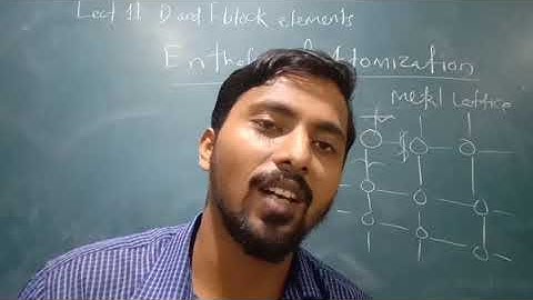 || JEE#NEET#||D AND F BLOCK ELEMENTS || ||enthalpy of atomization || skp sir ||