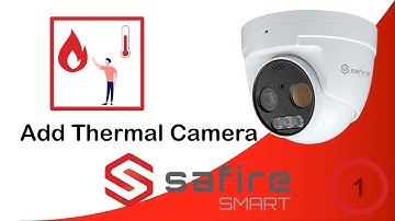Add a Safire Smart Dual IP Thermal Camera