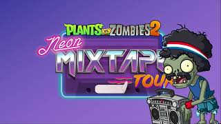 Choose Your Seeds - Neon Mixtape Tour | Plants vs Zombies 2 OST