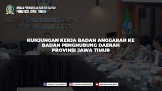 Kunker Badan Anggaran Ke Badan Penghubung Daerah Jawa Timur
