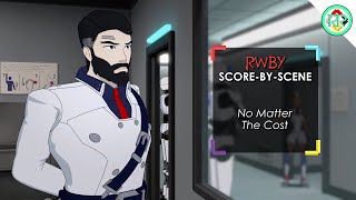 Individual Score - No Matter The Cost (RWBY Music)