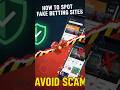 How to Spot Fake Betting Sites &amp; Avoid Scams 🎲🚨