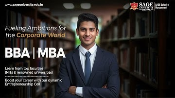 Ignite Your Entrepreneurial Journey with BBA & MBA at SAGE School of Management | SAGE University