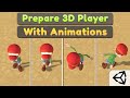 Prepare 3d character with animations  unity visual scripting