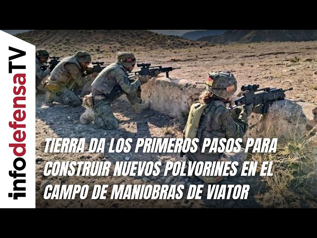 Tierra da los primeros pasos para construir nuevos polvorines en el campo de maniobras de Viator