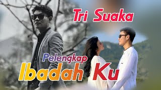 Tri Suaka - Pelengkap Ibadahku  ( Lirik Lagu ) Terbaru 2023