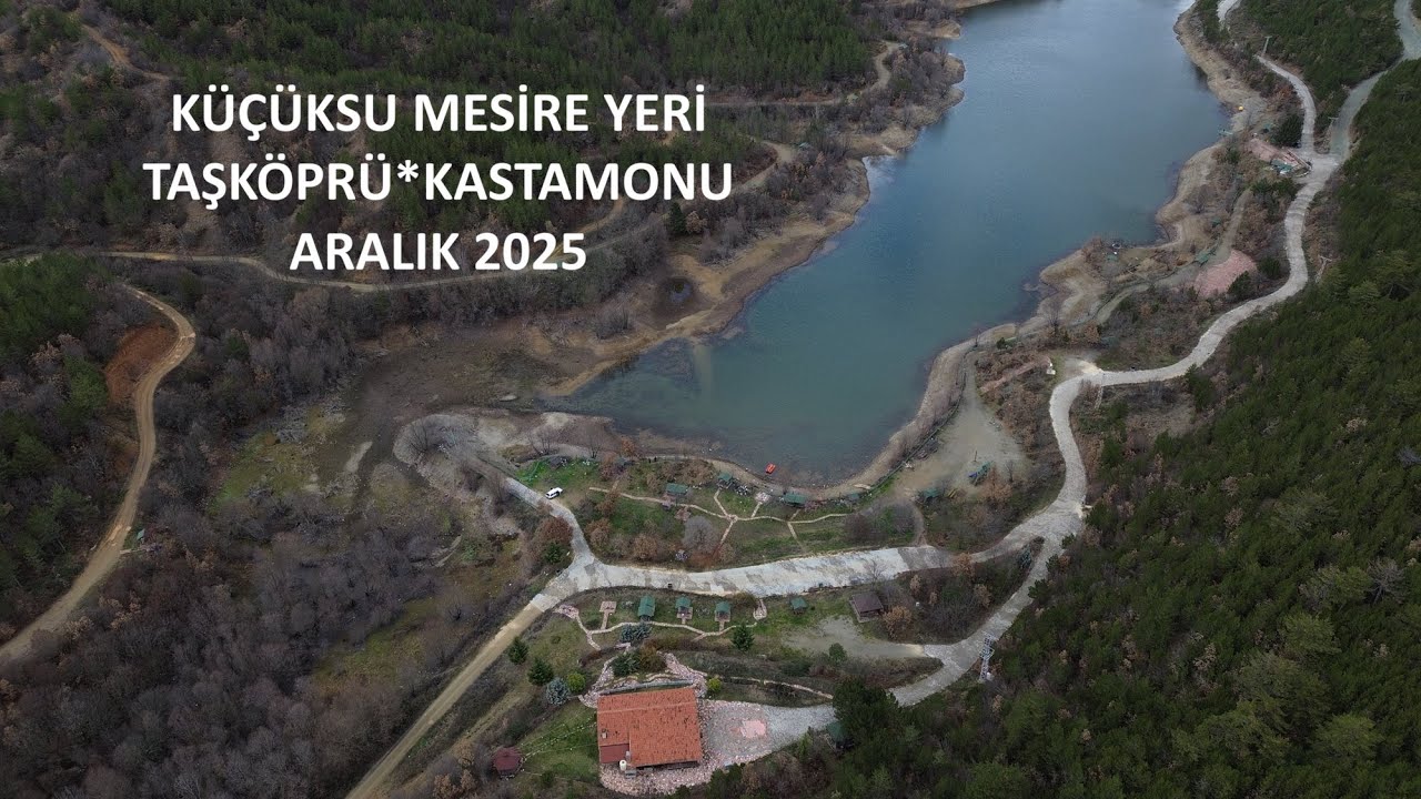 Kastamonu Taşköprü'de Küçüksu Göleti Mesire Yeri