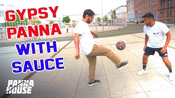 GYPSY PANNA WITH SAUCE | Street Soccer Tutorials with Pannahouse