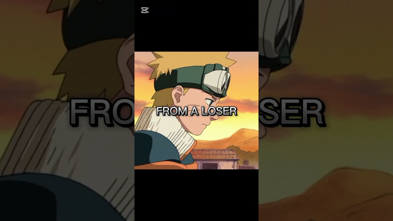 From a loser to a hero - Naruto edit 