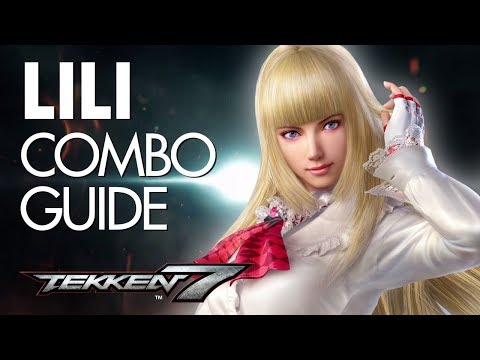 LILI Combo Guide | TEKKEN 7