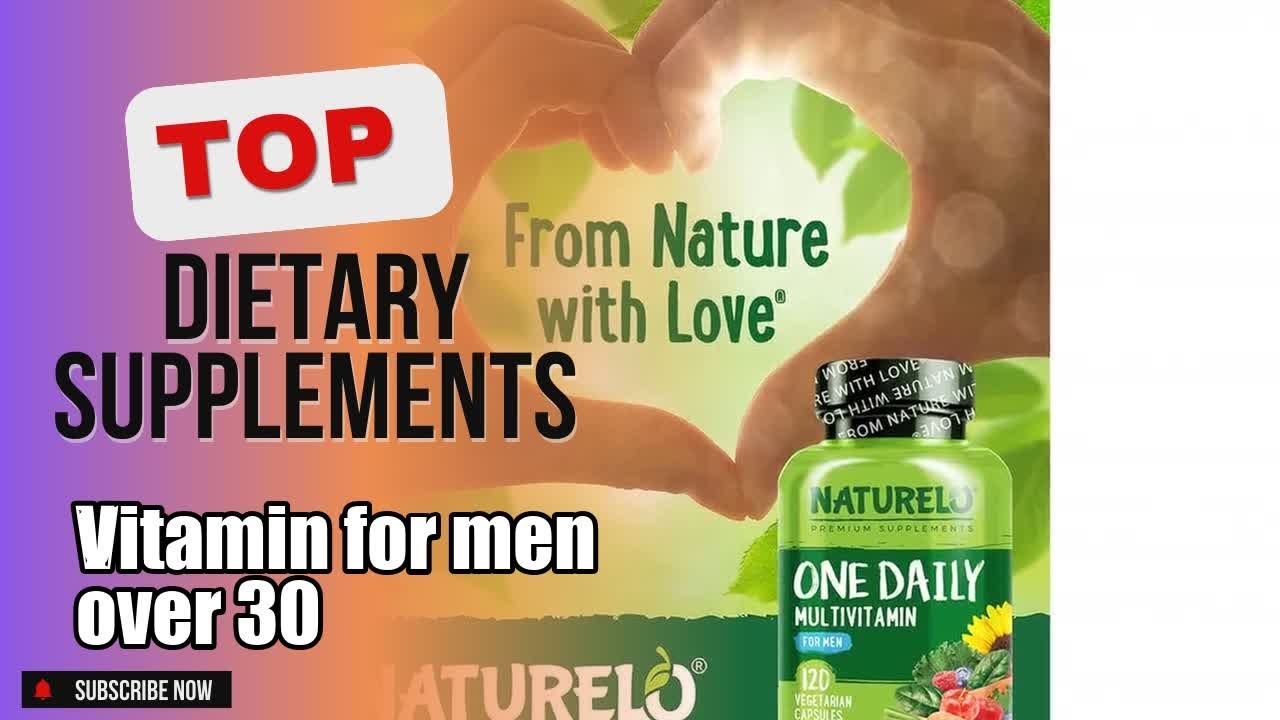 Top 10 Dietary Supplements about Vitamin for men over 30 BEST of NOW