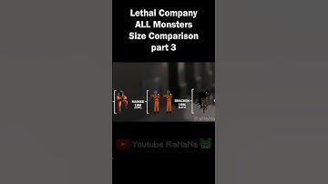 Lethal Company - ALL Monsters Size Comparison part 3 #shorts