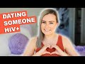 I Dated Someone HIV+