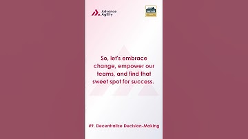Decentralized Decision Making is Transformative | Lean-Agile Principle | Advance Agility  #leanagile