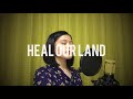 Heal Our Land - Jamie Rivera (Cover by Bernadette Ylaine L.V dela Paz)