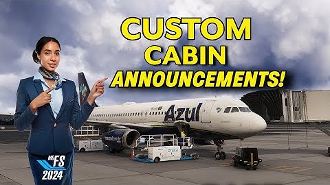 Make Your Fenix A320 More Realistic! Custom Cabin Announcements in MSFS 2024