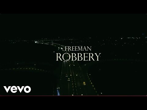 Freeman HKD - Robbery (Official Music Video)