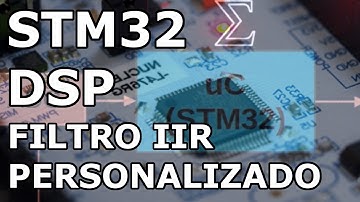 DICA INCRÍVEL: FILTRO IIR PERSONALIZADO COM STM32