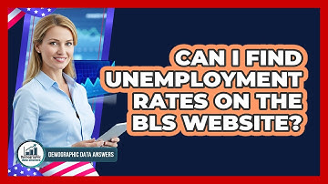 Can I Find Unemployment Rates on the BLS Website?